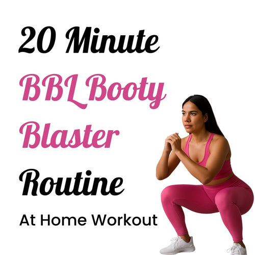 20-Minute BBL Booty Blaster Routine